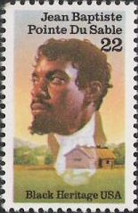 22-cent U.S. postage stamp picturing Jean Baptiste Pointe du Sable