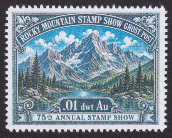 .01 dwt Au Rocky Mountain Stamp Show Ghost Post 75th Annual Stamp Show stamp