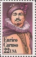 22-cent U.S. postage stamp picturing Enrico Caruso